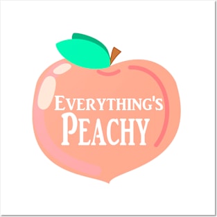 Everything's Peachy Posters and Art